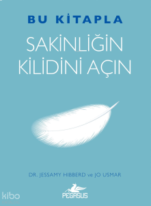 Bu Kitapla Sakinliğin Kilidini Açın