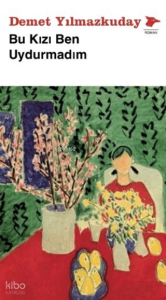 Bu Kızı Ben Uydurmadım