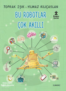 Bu Robotlar Çok Akıllı