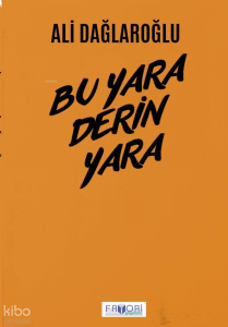 Bu Yara Derin Yara