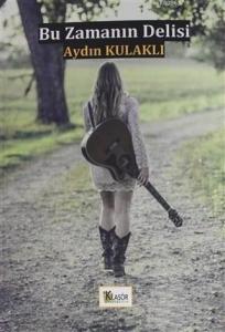 Bu Zamanın Delisi