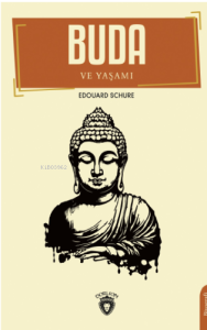Buda ve Yaşamı