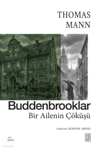 Buddenbrooklar;Bir Ailenin Çöküşü