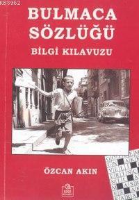 Bulmaca Sözlüğü; Bilgi Kılavuzu
