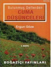 Bulunmuş Defterden Cuma Düşünceleri