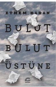 Bulut Bulut Üstüne