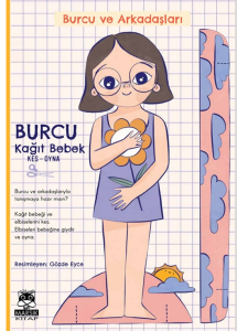 Burcu ve Arkadaşları - Burcu Kağıt Bebek Kes-Oyna