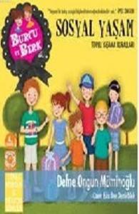 Burcu ve Berk Sosyal Yaşam; Toplu Yaşama Kuralları