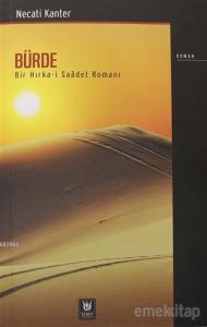 Bürde; Bir Hırka-i Saadet Romanı