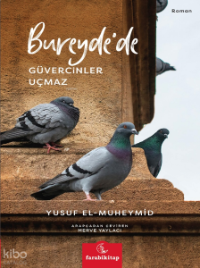 Bureyde'de Güvercinler Uçmaz