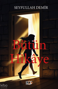 Bütün Hikaye