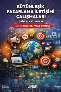 Bütünleşik Pazarlama İletişimi;Güncel Çalışmalar