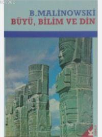 Büyü Bilim ve Din