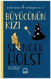 Büyücünün Kızı; Zebraların Hikayecisi 2