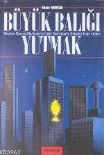 Büyük Balığı Yutmak
