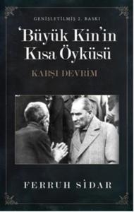 Büyük Kinin Kısa Öyküsü; Karşı Devrim