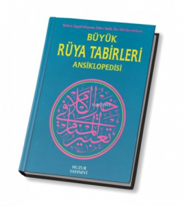 Büyük Rüya Tabirleri Ansiklopedisi (Ciltli, 2.Hamur)