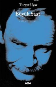 Büyük Saat; Bütün Şiirleri