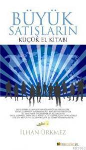 Büyük Satışların Küçük El Kitabı