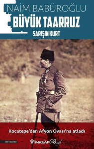 Büyük Taarruz - Sarışın Kurt