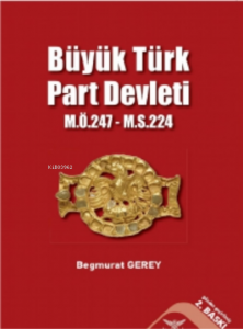 Büyük Türk Part Devleti