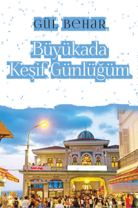 Büyükada Keşif Günlüğüm