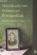 Büyükada´nın Solmayan Fotoğrafları