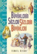Büyüklerin Sözleri Sözlerin Büyükleri