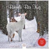 Büyülü Bir Kış; Fotoğraflarla Anlatılan Öyküler