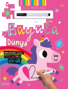 Büyülü Dünya;Çiz – Sil Aktivite Kitabı