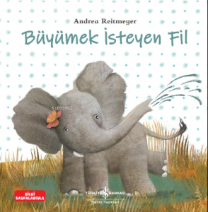 Büyümek İsteyen Fil