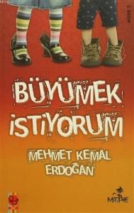 Büyümek İstiyorum