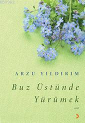 Buz Üstünde Yürümek