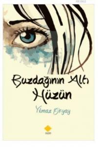 Buzdağının Altı Hüzün
