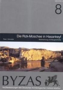 Byzas 8 - Die Rizk-Moschee in Hasankeyf