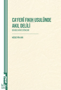 Ca‘ferî Fıkıh Usulünde Akıl Delili;Bihbehânî Dönem 