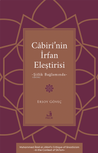 Câbirî’nin İrfan Eleştirisi;Şiîlik Bağlamında
