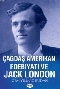 Çağdaş Amerikan Edebiyatı ve Jack London