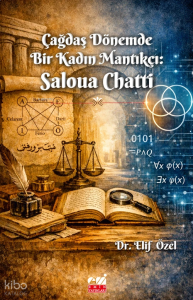 Çağdaş Dönemde Bir Kadın Mantıkçı: Saloua Chatti