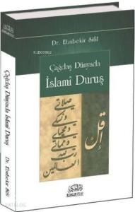 Çağdaş Dünyada İslami Duruş