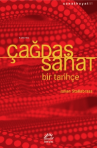 Çağdaş Sanat;Bir Tarihçe