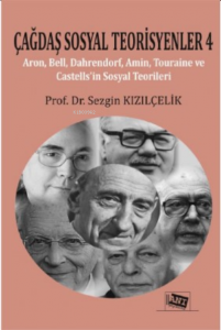 Çağdaş Sosyal Teorisyenler 4