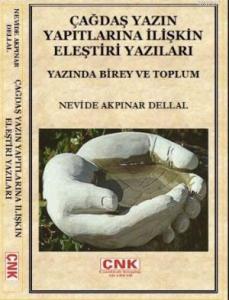 Çağdaş Yazın Yapıtlarına İlişkin Eleştiri Yazıları; Yazında Birey ve Toplum