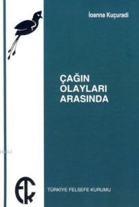 Çağın Olayları Arasında
