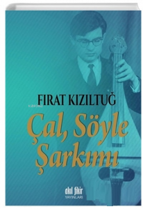 Çal Söyle Şarkımı