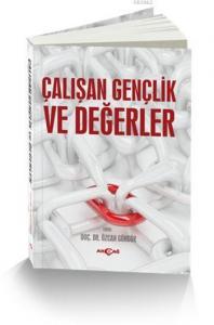 Çalışan Gençlik ve Değerler