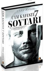 Cam Kafeste 7 Soytarı