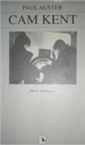 Cam Kent; New York Üçlemesi 1