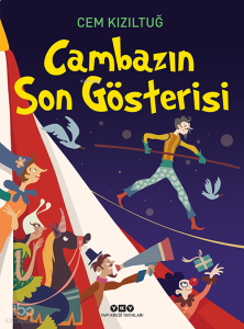Cambazın Son Gösterisi