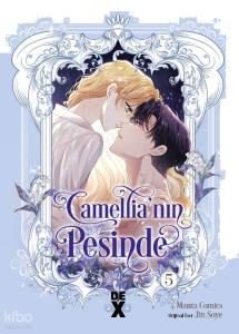 Camellia’nın Peşinde 5